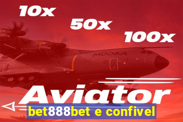 bet888bet e confivel